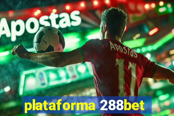 plataforma 288bet